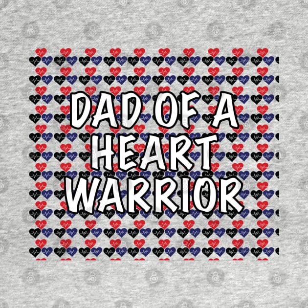 Dad of a Heart Warrior by Raquel’s Room